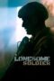 Nonton Film Lonesome Soldier (2023) WONGMOVIE Nonton Film Lonesome Soldier (2023) WONGMOVIE