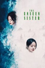 Nonton Film The Unseen Sister (2024) WONGMOVIE