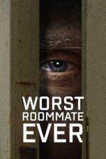 Nonton Film Worst Roommate Ever (2022) WONGMOVIE