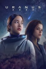 Nonton Film Uranus 2324 (2024) WONGMOVIE