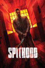 Nonton Film Spithood (2024) WONGMOVIE