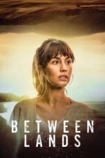Nonton Film Between Lands (2023) WONGMOVIE