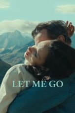 Nonton Film Let Me Go (2023) WONGMOVIE