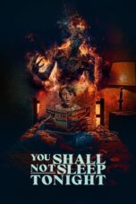 Nonton Film You Shall Not Sleep Tonight (2024) WONGMOVIE