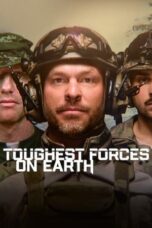 Nonton Film Toughest Forces on Earth (2024) WONGMOVIE