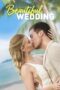 Nonton Film Beautiful Wedding (2024) WONGMOVIE Nonton Film Beautiful Wedding (2024) WONGMOVIE