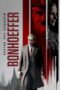 Nonton Film Bonhoeffer: Pastor. Spy. Assassin (2024) WONGMOVIE Nonton Film Bonhoeffer: Pastor. Spy. Assassin (2024) WONGMOVIE