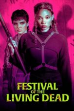 Nonton Film Festival of the Living Dead (2024) WONGMOVIE