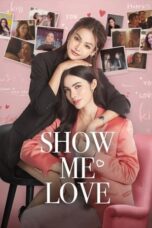 Nonton Film Show Me Love (2023) WONGMOVIE