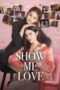 Nonton Film Show Me Love (2023) WONGMOVIE