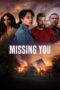 Nonton Film Missing You (2025) WONGMOVIE Nonton Film Missing You (2025) WONGMOVIE