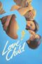 Nonton Film Love Child (2024) WONGMOVIE Nonton Film Love Child (2024) WONGMOVIE