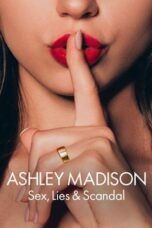 Nonton Film Ashley Madison: Sex, Lies & Scandal (2024) WONGMOVIE