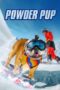 Nonton Film Powder Pup (2024) WONGMOVIE Nonton Film Powder Pup (2024) WONGMOVIE