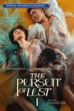 Nonton Film The Pursuit of Lust (2025) WONGMOVIE