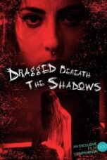 Nonton Film Dragged Beneath The Shadows (2023) WONGMOVIE