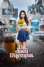 Nonton Film Dil Dosti Dilemma (2024) WONGMOVIE