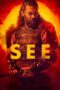 Nonton Film See (2021) WONGMOVIE Nonton Film See (2021) WONGMOVIE