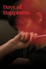 Nonton Film Days of Happiness (2023) WONGMOVIE