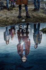 Nonton Film Home Before Dark (2020) WONGMOVIE