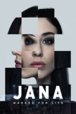 Nonton Film Jana – Marked For Life (2024) WONGMOVIE