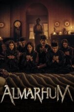 Nonton Film Almarhum (2025) WONGMOVIE