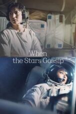 Nonton Film When the Stars Gossip (2025) WONGMOVIE