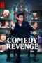 Nonton Film Comedy Revenge (2024) WONGMOVIE Nonton Film Comedy Revenge (2024) WONGMOVIE