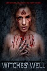 Nonton Film Witches’ Well (2024) WONGMOVIE
