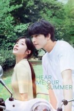 Nonton Film Hear Me: Our Summer (2024) WONGMOVIE