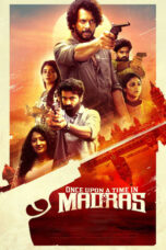 Nonton Film Once Upon a Time in Madras (2024) WONGMOVIE
