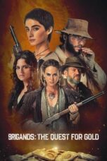 Nonton Film Brigands: The Quest for Gold (2024) WONGMOVIE