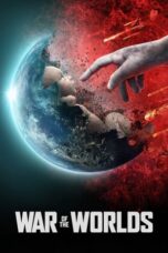 Nonton Film War of the Worlds (2019) WONGMOVIE