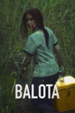 Nonton Film Balota (2024) WONGMOVIE
