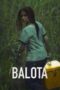 Nonton Film Balota (2024) WONGMOVIE Nonton Film Balota (2024) WONGMOVIE
