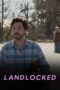 Nonton Film Landlocked (2021) WONGMOVIE Nonton Film Landlocked (2021) WONGMOVIE