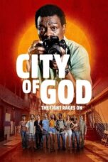 Nonton Film City of God: The Fight Rages On (2024) WONGMOVIE