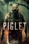 Nonton Film Piglet (2025) WONGMOVIE Nonton Film Piglet (2025) WONGMOVIE