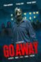 Nonton Film Go Away (2024) WONGMOVIE Nonton Film Go Away (2024) WONGMOVIE