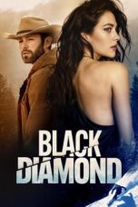 Nonton Film Black Diamond  (2025) WONGMOVIE