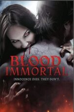 Nonton Film Blood Immortal (2019) WONGMOVIE