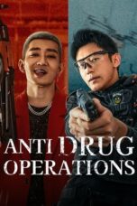 Nonton Film Anti Drug Operations (2025) WONGMOVIE