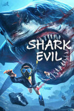 Nonton Film Shark Evil (2023) WONGMOVIE