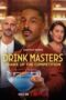 Nonton Film Drink Masters (2022) WONGMOVIE