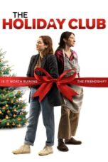 Nonton Film The Holiday Club (2024) WONGMOVIE