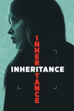 Nonton Film Inheritance (2025) WONGMOVIE