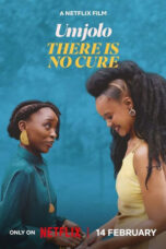 Nonton Film Umjolo: There Is No Cure (2025) WONGMOVIE