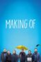 Nonton Film Making Of (2023) WONGMOVIE Nonton Film Making Of (2023) WONGMOVIE