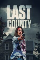 Nonton Film Last County (2023) WONGMOVIE