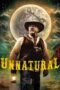 Nonton Film Unnatural (2024) WONGMOVIE